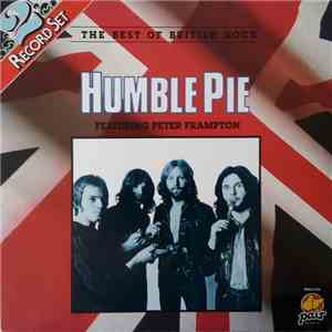 Humble Pie Featuring Peter Frampton - The Best Of British Rock: Humble Pie  ...