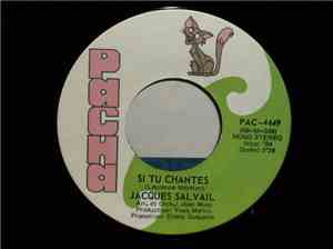 Jacques Salvail - Si Tu Chantes / La Plymouth
