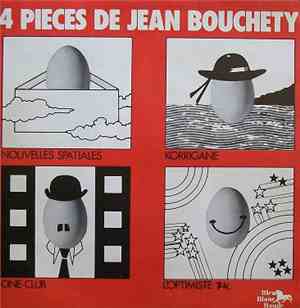 Jean Bouchety - 4 Pièces De Jean Bouchety