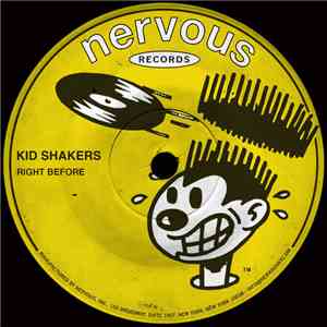 Kid Shakers - Right Before