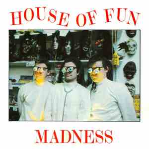 Madness - House Of Fun