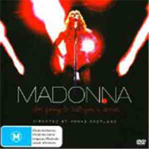 Madonna - I'm Going To Tell You A Secret