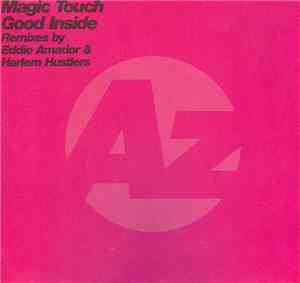 Magic Touch - Good Inside