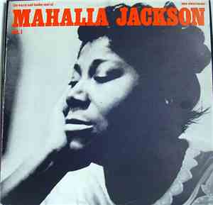 Mahalia Jackson - The Warm And Tender Soul Of Mahalia Jackson - Vol. 1