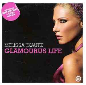 Melissa Tkautz - Glamourus Life