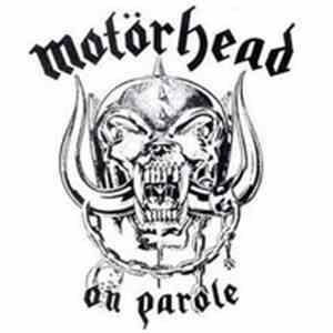 Motörhead - On Parole