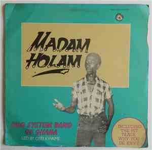 Odo System Band Of Ghana - Madam Holam