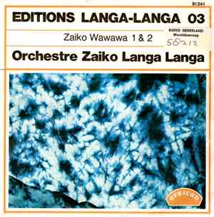 Orchestre Zaiko Langa-Langa - Zaiko Wawawa 1 & 2