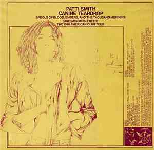 Patti Smith - Canine Teardrop