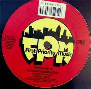 Positive K - A Good Combination / I'm Not Havin' It