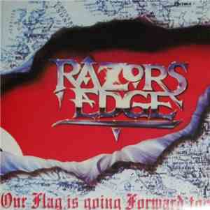 Razors Edge - Our Flag Is Going Forward Too