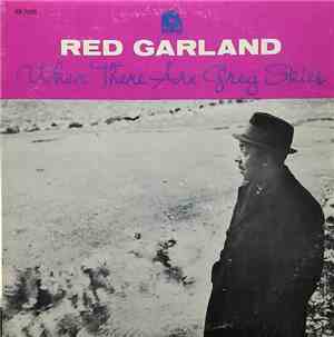 Red Garland - When There Are Grey Skies