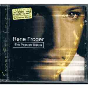René Froger - The Passion Tracks