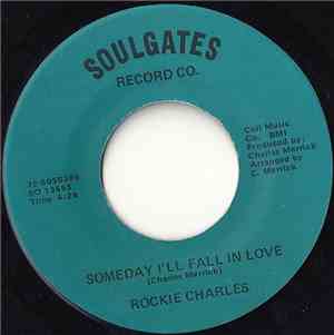 Rockie Charles - Living In The Good Times / Someday I'll Fall In Love
