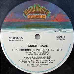 Rough Trade - High School Confidential