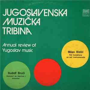 Rudolf Bruči, Milan Ristić  - Jugoslavenska Muzička Tribina - Annual Review ...