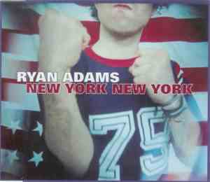 Ryan Adams - New York New York