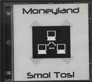 Smol Tosi - Moneyland