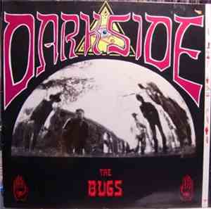 The Bugs  - Darkside