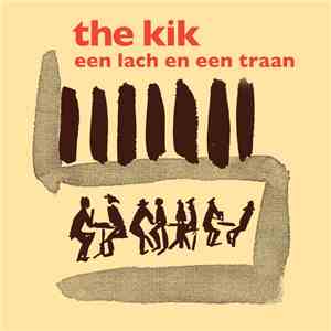 The Kik - Een Lach En Een Traan