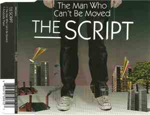 The Script - The Man Who Can't Be Moved