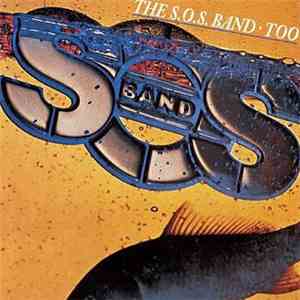 The S.O.S. Band - Too