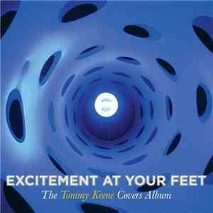 Tommy Keene - Excitement At Your Feet: The Tommy Keene Covers Album