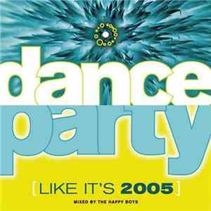 Various - Dance Party (Like It's 2005)