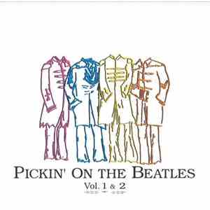 Various - Pickin' On The Beatles - Vol. 1 & 2