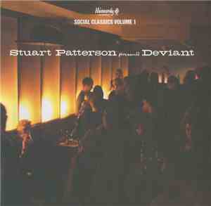 Various - Social Classics Volume 1: Stuart Patterson Presents Deviant