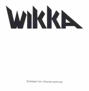 Wikka - Earthdogs B/W Chained Lightening
