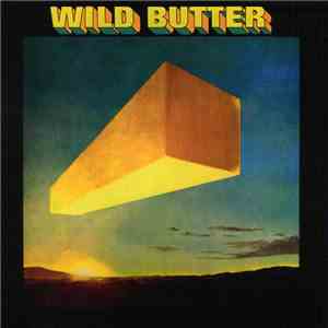 Wild Butter - Wild Butter