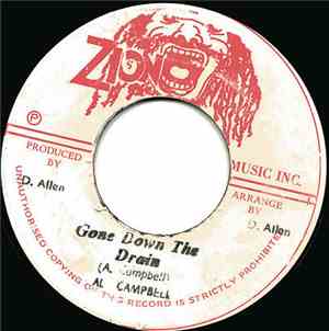 Al Campbell - Gone Down The Drain