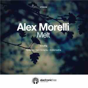 Alex Morelli - Melt