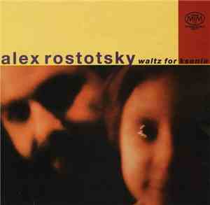 Alex Rostotsky - Waltz For Ksenia