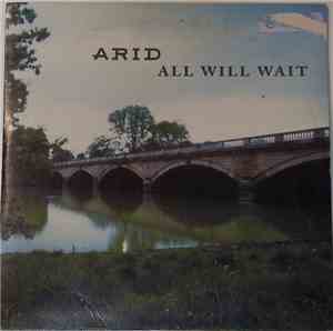 Arid - All Will Wait