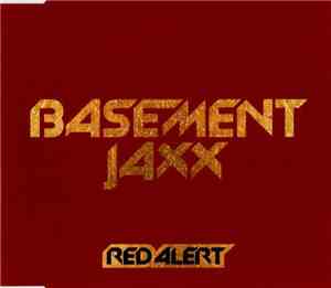 Basement Jaxx - Red Alert