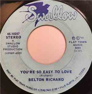 Belton Richard - You're So Easy To Love / World In A Jug