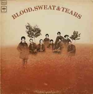 Blood, Sweat & Tears - Blood, Sweat And Tears