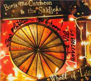 Boris McCutcheon & The Saltlicks - Wheel Of Life