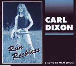 Carl Dixon - Run Reckless