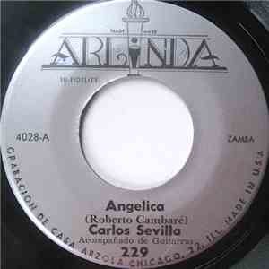 Carlos Sevilla - Angelica / Quien Eres Tu