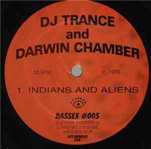 DJ Trance and Darwin Chamber - Indians And Aliens