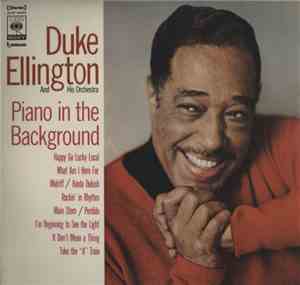 Duke Ellington And His Orchestra - Piano In The Background