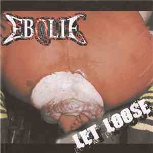 Ebolie - Let Loose