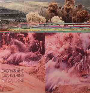Everything Everything - My Kz, Ur Bf