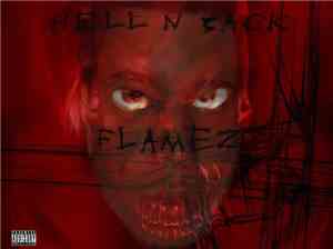 Flamez - Hell N Back