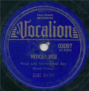 Gene Autry - Mexicali Rose / You‘re The Only Star