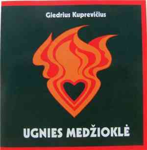Giedrius Kuprevičius - Ugnies Medžioklė