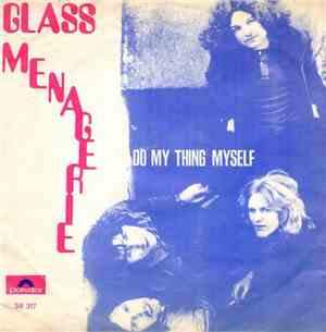 Glass Menagerie - Do My Thing Myself / Watching The World Pass By